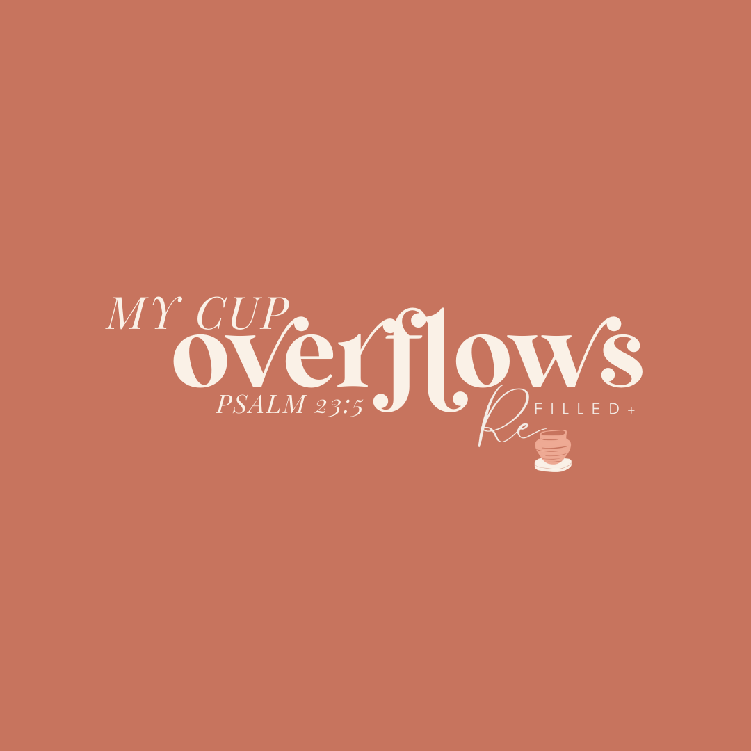 My Cup Overflows
